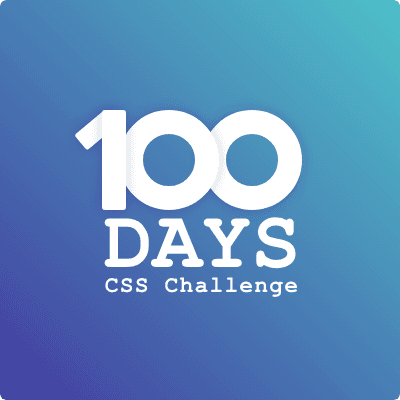 100 Days CSS Challenge